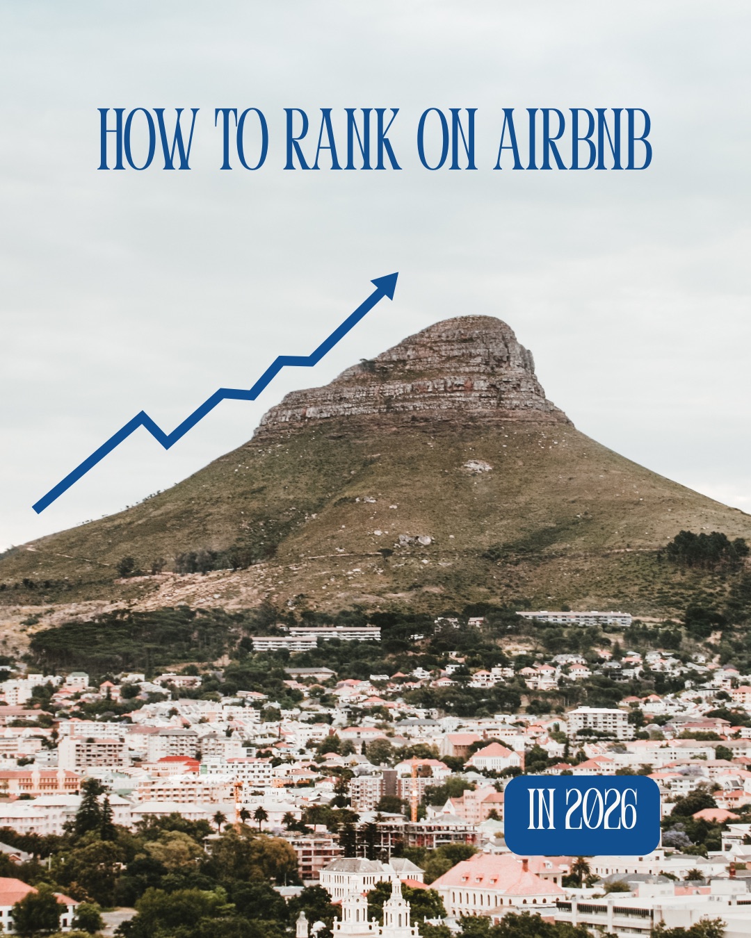 "How to rank on Airbnb in 2026" graphic with an upward trend arrow over Lion's Head, Cape Town.
